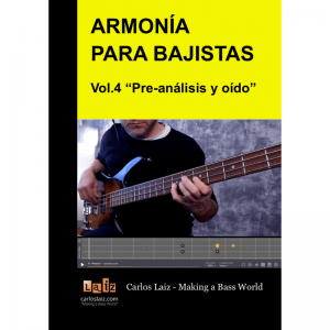Armonía para bajistas. Vol. 4 - Pre-análisis y oído