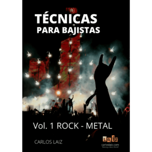 Técnicas para bajistas. Vol.1 - Rock - Metal